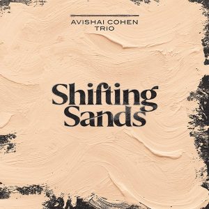 Shifting Sands (Naīve)