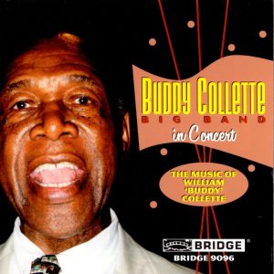 The Music Of William “Buddy” Collette (Bridge Records)