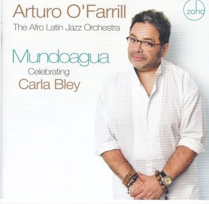 Mundoagua – Celebrating Carla Bley (Zoho)