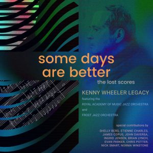 Some Days Are Better: The Lost Scores (Greenleaf Music)